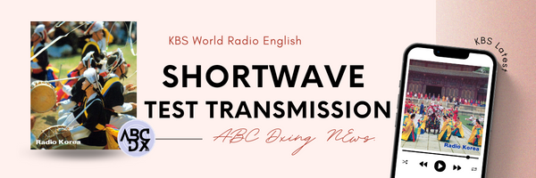 KBS World Radio Test Transmission